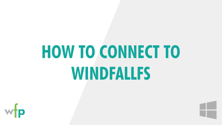 How to connect to WindfallFS on Windows